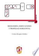 Medianería, Edificaciones Y Propiedad Horizontal