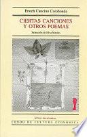 Ciertas Canciones Y Otros Poemas