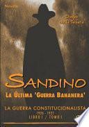 Sandino: La última Guerra Bananera