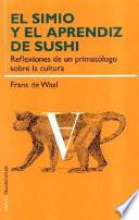 El Simio Y El Aprendiz De Sushi