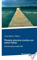 Poesía Sincera Contra Un Amor Falso
