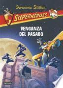 Venganza Del Pasado / Revenge From The Past