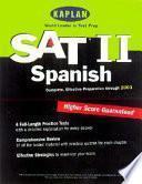 Kaplan Sat Ii Spanish, 2002 2003