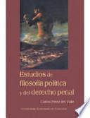 Estudios De Filosofía Política Y Del Derecho Penal
