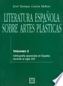 Literatura Española Sobre Artes Plásticas / 2