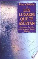 Los Lugares Que Te Asustan