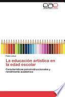 La Educación Artística En La Edad Escolar