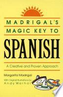 Madrigal S Magic Key To Spanish