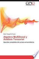 Algebra Multilineal Y Análisis Tensorial