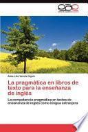 La Pragmática En Libros De Texto Para La Enseñanza De Inglés