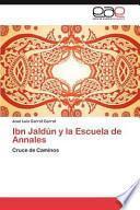 Ibn Jaldún Y La Escuela De Annales
