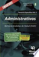 Administrativos Del Sas. Temario Específico. Volumen 2