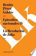 Episodios Nacionales Iv. La Revolución De Julio