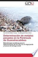 Determinacion De Metales Pesados En La Peninsula De Guanahacabibes