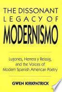 The Dissonant Legacy Of Modernismo