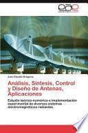 Análisis, Síntesis, Control Y Diseño De Antenas, Aplicaciones