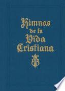 Himnos De La Vida Cristiana (words Only)