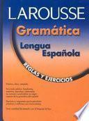 Larousse Gramática De La Lengua Española