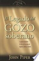 El Legado Del Gozo Soberano/ The Legacy Of Sovereing Joy