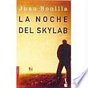 La Noche Del Skylab