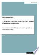 Aproximaciones Hacia Una Estetica Para La Danza Contemporanea