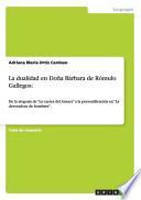 La Dualidad En Doña Bárbara De Rómulo Gallegos