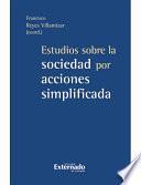 Estudios Sobre La Sociedad Por Acciones Simplificada