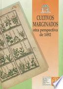 Cultivos Marginados