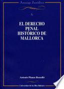 El Derecho Penal Histórico De Mallorca