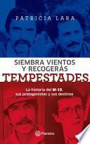 Siembra Vientos Y Recogerás Tempestades