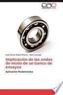 Implicación De Las Ondas De Modo De Un Banco De Ensayos