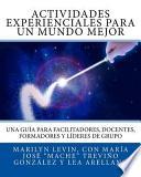 Actividades Experienciales Para Un Mundo Mejor