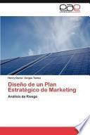 Diseño De Un Plan Estratégico De Marketing