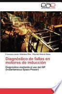 Diagnóstico De Fallas En Motores De Inducción