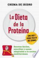 La Dieta De La Proteína