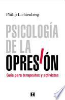 Psicología De La Opresión