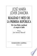 Realidad Y Mito De La Primera República