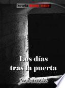 Los Días Tras La Puerta