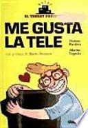 Me Gusta La Tele 1