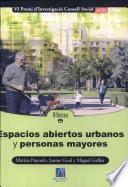 Espacios Abiertos Urbanos Y Personas Mayores