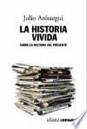 La Historia Vivida