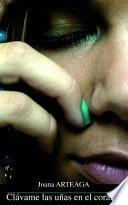 Clávame Las Uñas En El Corazón