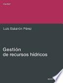 Gestión De Recursos Hídricos