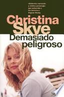 Demasiado Peligroso