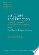 Structure And Function: From Clause To Discourse And Beyond