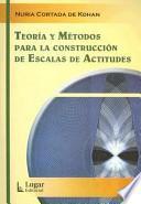 Teoría Y Métodos Para La Construcción De Escalas De Actitudes