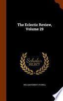 The Eclectic Review, Volume 29