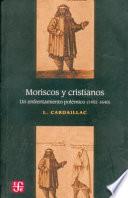 Moriscos Y Cristianos