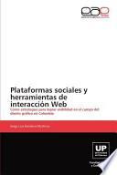 Plataformas Sociales Y Herramientas De Interacción Web