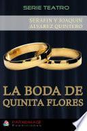 La Boda De Quinita Flores